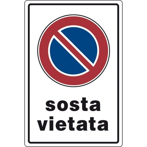 Cartello segnaletico in alluminio "SOSTA VIETATA" cm 30x20