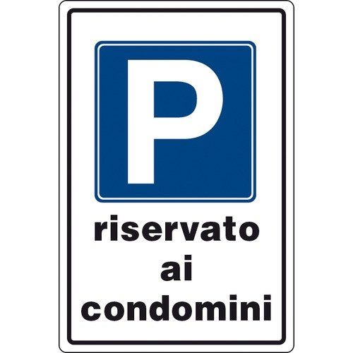 Cartello "PARCHEGGIO RISERVATO AI CONDOMINI" cm 30x20