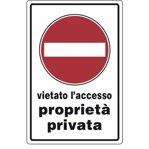 Cartello segnaletico "VIETATO ACCESSO PROPRIETA' PRIVATA" cm 30x20