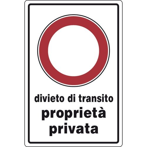Cartello DIVIETO DI TRANSITO-proprietà privata cm 30x20