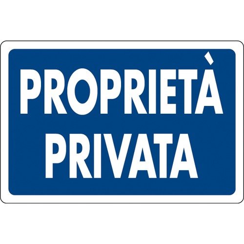 Cartello segnaletico in alluminio "PROPRIETA' PRIVATA" cm 30x20