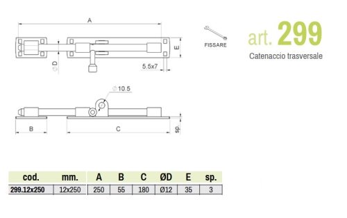 Catenaccio trasversale porta lucchetto mm 250 Combi 299