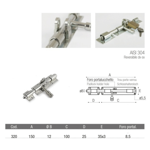 Catenaccio orizzontale acciaio Inox porta lucchetto ADEM 320 mm 150 perno ø 12