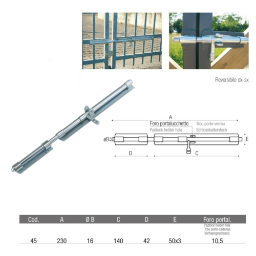 Catenaccio orizzontale con foro porta lucchetto ADEM 45 - mm 230 ø perno mm 16