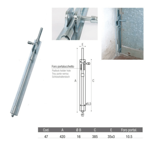 Catenaccio verticale con foro porta lucchetto ADEM 47 - mm420 ø 16 mm