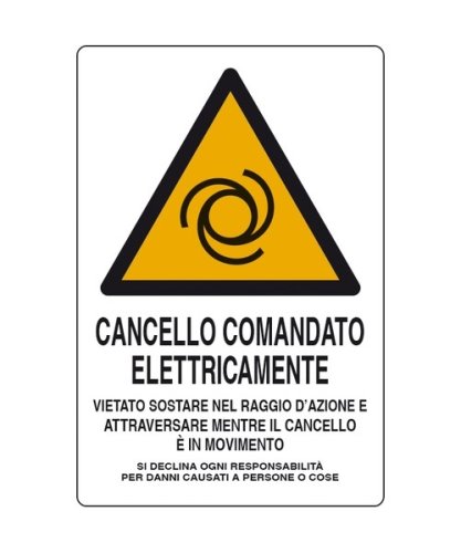 Cartello segnaletico "CANCELLO COMANDATO ELETTRICAMENTE" cm 30x20