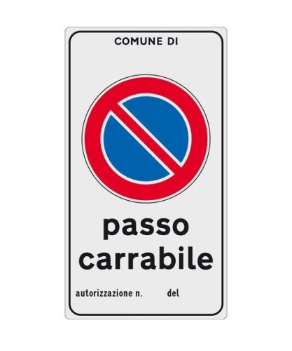 Cartello segnaletico "PASSO CARRABILE AUTORIZZAZIONE" - cm 60x40