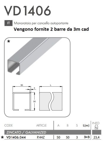 Monorotaia per cancello autoportante (6m) SERIE 800 FAC VD1406.044 - - zincata