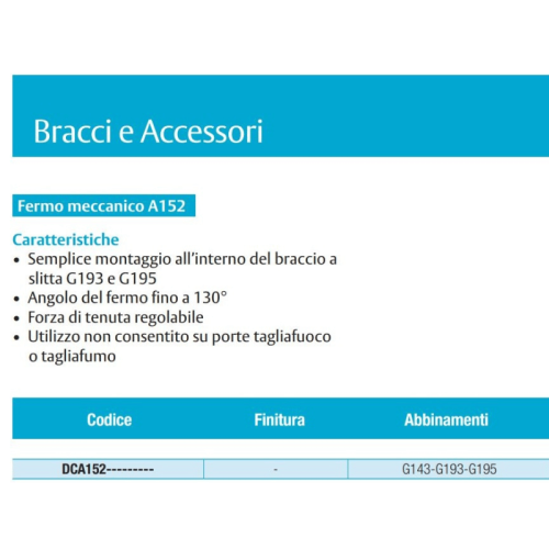 Fermo meccanico per braccio slitta ASSA ABLOY DCA152